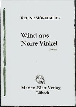 Wind aus Nörre Vinkel von Mönkemeier,  Regine