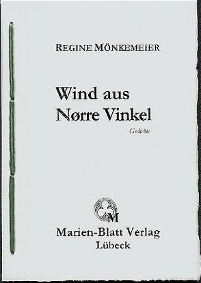 Wind aus Nörre Vinkel von Mönkemeier,  Regine