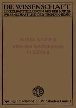 Wind- und Wasserhosen in Europa von Wegener,  Alfred