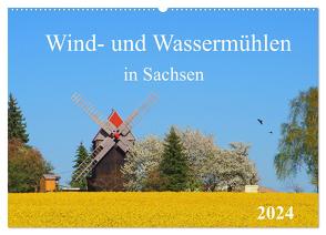Wind- und Wassermühlen in Sachsen (Wandkalender 2024 DIN A2 quer), CALVENDO Monatskalender von Seidel,  Thilo