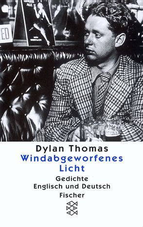 Windabgeworfenes Licht von Thomas,  Dylan