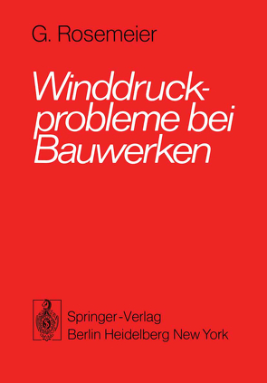 Winddruckprobleme bei Bauwerken von Rosemeier,  Gustav-Erich