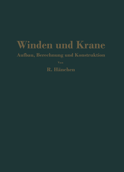 Winden und Krane von Hänchen,  R.