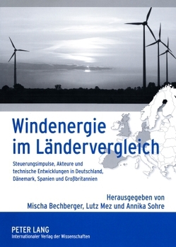 Windenergie im Ländervergleich von Bechberger,  Mischa, Mez,  Lutz, Sohre,  Annika