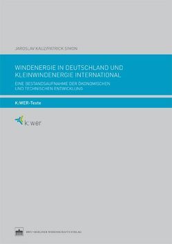 Windenergie in Deutschland und Kleinwindenergie international von Bauer,  Melanie, Brandt,  Edmund, Kauz,  Jaroslav, Simon,  Patrick
