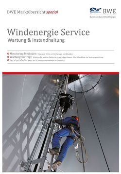 Windenergie Service – Wartung & Instandhaltung von Fries,  Dieter, Thüring ,  Hildegard