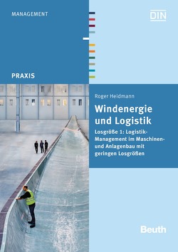 Windenergie und Logistik – Buch mit E-Book von Heidmann,  Roger
