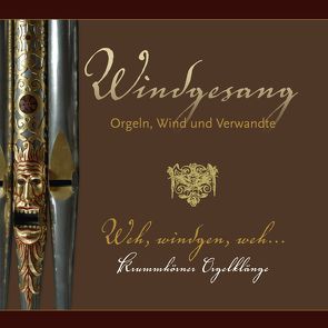 Windgesang Orgeln, Wind und Verwandte von Dahlke,  Winfried, Ostfriesische Landschaft