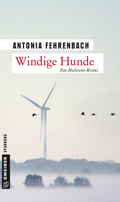 Windige Hunde von Fehrenbach,  Antonia