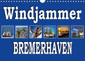 Windjammer – Bremerhaven (Wandkalender 2018 DIN A4 quer) von Schwarz,  Sylvia