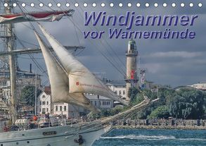 Windjammer vor Warnemünde (Tischkalender 2019 DIN A5 quer) von Morgenroth,  Peter