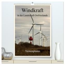 Windkraft in der Landschaft Ostfrieslands / Terminplaner (hochwertiger Premium Wandkalender 2024 DIN A2 hoch), Kunstdruck in Hochglanz von Poetsch,  Rolf