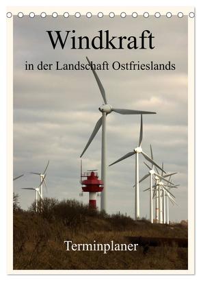 Windkraft in der Landschaft Ostfrieslands / Terminplaner (Tischkalender 2024 DIN A5 hoch), CALVENDO Monatskalender von Poetsch,  Rolf