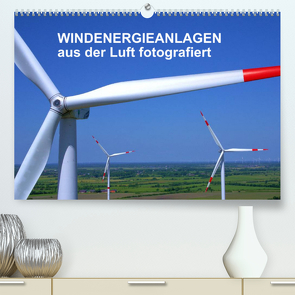 Windkraftanlagen aus der Luft fotografiert (Premium, hochwertiger DIN A2 Wandkalender 2022, Kunstdruck in Hochglanz) von Siegert - www.batcam.de , - Tim