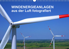 Windkraftanlagen aus der Luft fotografiert (Wandkalender 2022 DIN A3 quer) von Siegert - www.batcam.de , - Tim