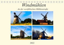 Windmühlen an der westfälischen Mühlenstraße (Tischkalender 2022 DIN A5 quer) von Riedel,  Tanja