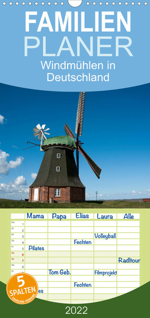 Familienplaner Windmühlen in Deutschland (Wandkalender 2022 , 21 cm x 45 cm, hoch) von Scholz,  Frauke