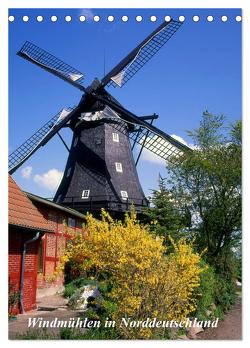 Windmühlen in Norddeutschland (Tischkalender 2024 DIN A5 hoch), CALVENDO Monatskalender von Reupert,  Lothar