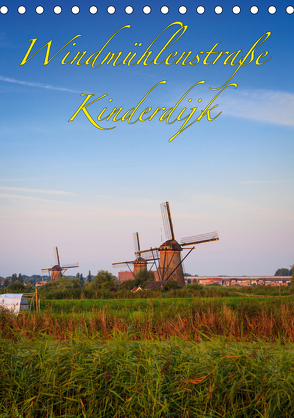 Windmühlenstraße Kinderdijk (Tischkalender 2020 DIN A5 hoch) von Wigger,  Dominik