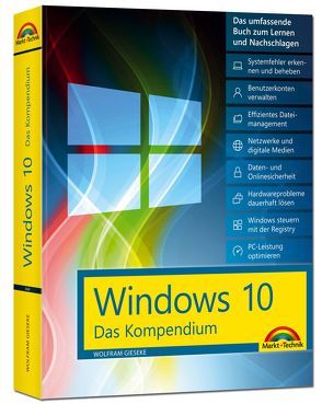 Windows 10 – Das große Kompendium Buch – komplett in Farbe von Gieseke,  Wolfram