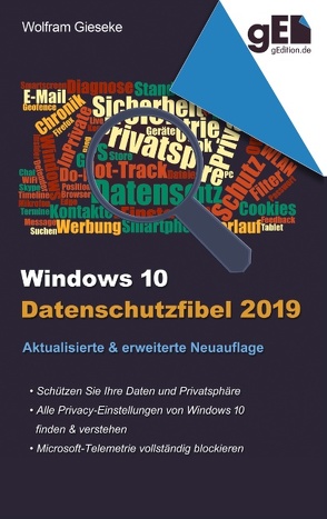 Windows 10 Datenschutzfibel 2019 von Gieseke,  Wolfram