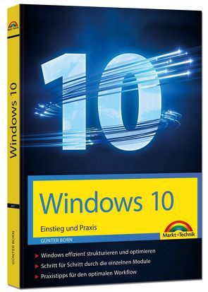 Windows 10 Einstieg und Praxis von Born ,  Günter
