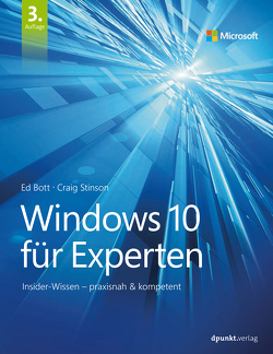 Windows 10 für Experten von Bott,  Ed, Johannis,  Detlef, Stinson,  Craig
