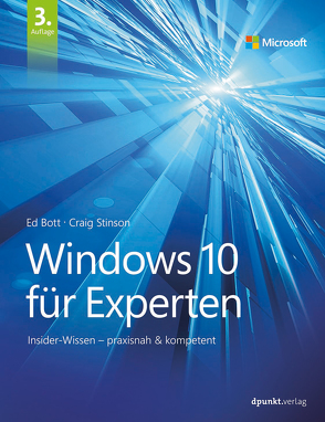 Windows 10 für Experten von Bott,  Ed, Johannis,  Detlef, Stinson,  Craig
