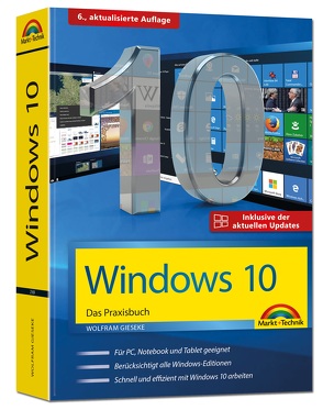 Windows 10 Praxisbuch inkl. der aktuellen Updates von Gieseke,  Wolfram