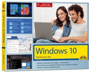 Windows 10 – Schnell zum Ziel – inklusive der aktuellsten Updates von Kiefer,  Philip