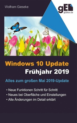 Windows 10 Update – Frühjahr 2019 von Gieseke,  Wolfram