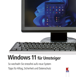 Windows 11 für Umsteiger von Haubner,  Steffen
