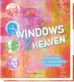 Windows 2 heaven von Möres,  Cornelia