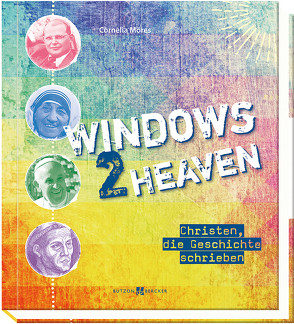 Windows 2 heaven von Möres,  Cornelia