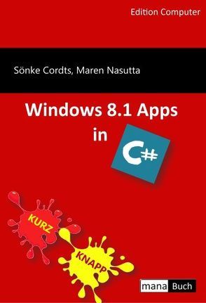 Windows 8.1 Apps in C# von Cordts,  Sönke, Nasutta,  Maren