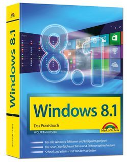 Windows 8.1 Das Praxisbuch von Gieseke,  Wolfram