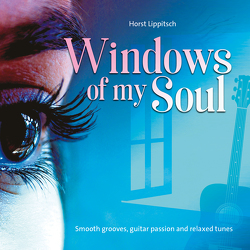Windows of my soul von Lippitsch,  Horst