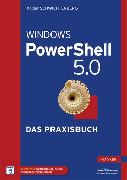 Windows PowerShell 5.0 von Schwichtenberg,  Holger