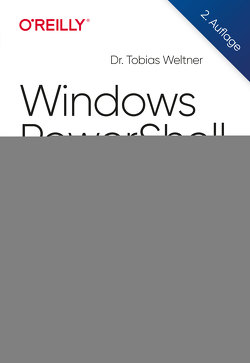 Windows PowerShell von Weltner,  Tobias