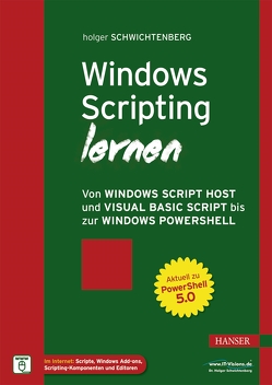 Windows Scripting lernen von Schwichtenberg,  Holger