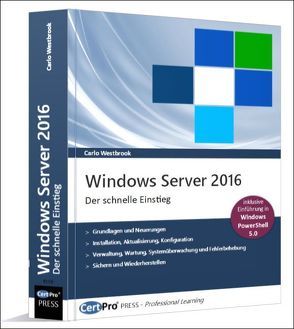 Windows Server 2016 – Der schnelle Einstieg von Westbrook,  Carlo