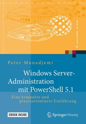 Windows Server-Administration mit PowerShell 5.1 von Monadjemi,  Peter