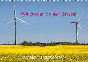 Windräder an der Ostsee! (Wandkalender 2022 DIN A2 quer) von Rolf Braun - Ostseefotograf,  RO-BRA-