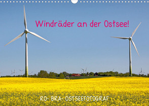 Windräder an der Ostsee! (Wandkalender 2022 DIN A3 quer) von Rolf Braun - Ostseefotograf,  RO-BRA-