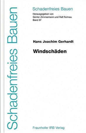 Windschäden. von Gerhardt,  Hans-Joachim, Ruhnau,  Ralf, Zimmermann,  Günter