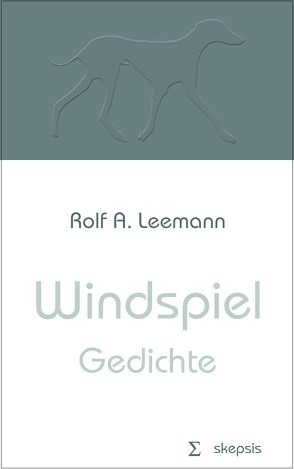 Windspiel von Leemann,  Rolf A.