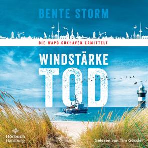 Windstärke Tod (WaPo Cuxhaven 1) von Gössler,  Tim, Storm,  Bente