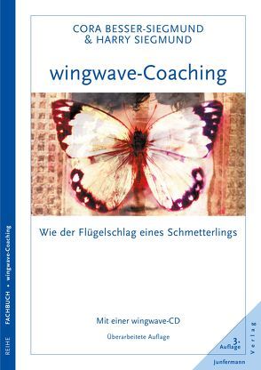 wingwave-Coaching von Besser-Siegmund,  Cora, Siegmund,  Harry