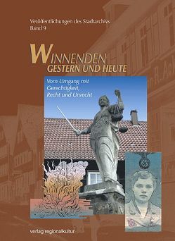 Winnenden – Gestern und heute. Veröffentlichungen des Stadtarchivs von Reustle,  Sabine B, Stadt Winnenden