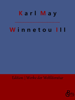 Winnetou von Gröls-Verlag,  Redaktion, May,  Karl